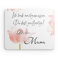 Bild in Galerie-Betrachter laden, Mouse Pad Mama - Ich hab nachgemessen...